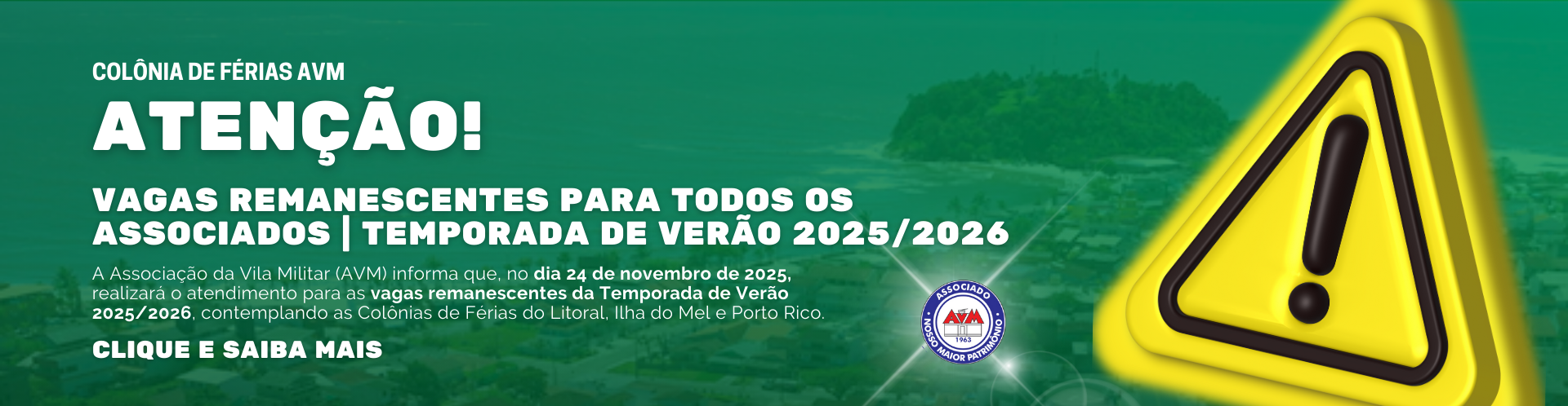 Vagas remanescentes para todos os associados | Temporada de Verão 2025/2026